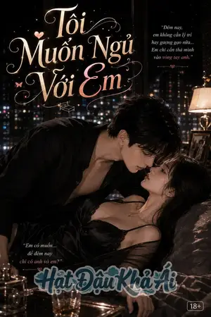 Tôi Muốn Ngủ Với Em