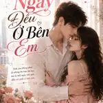 Mỗi Ngày Đều Ở Bên Em