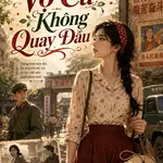 Thập Niên 60-70: Vợ Cũ Không Quay Đầu