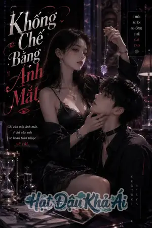 Khống Chế Bằng Ánh Mắt